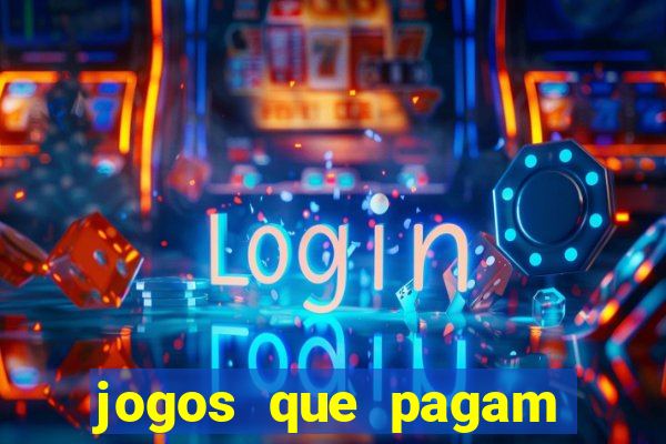 jogos que pagam sem precisar depositar dinheiro